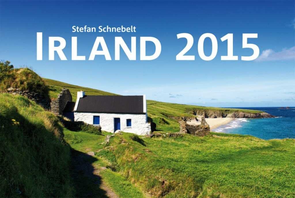 Ireland 2015 Calendar Available Now Stefan Schnebelt Photography - 2015 Calendar Ireland With Week Numbers